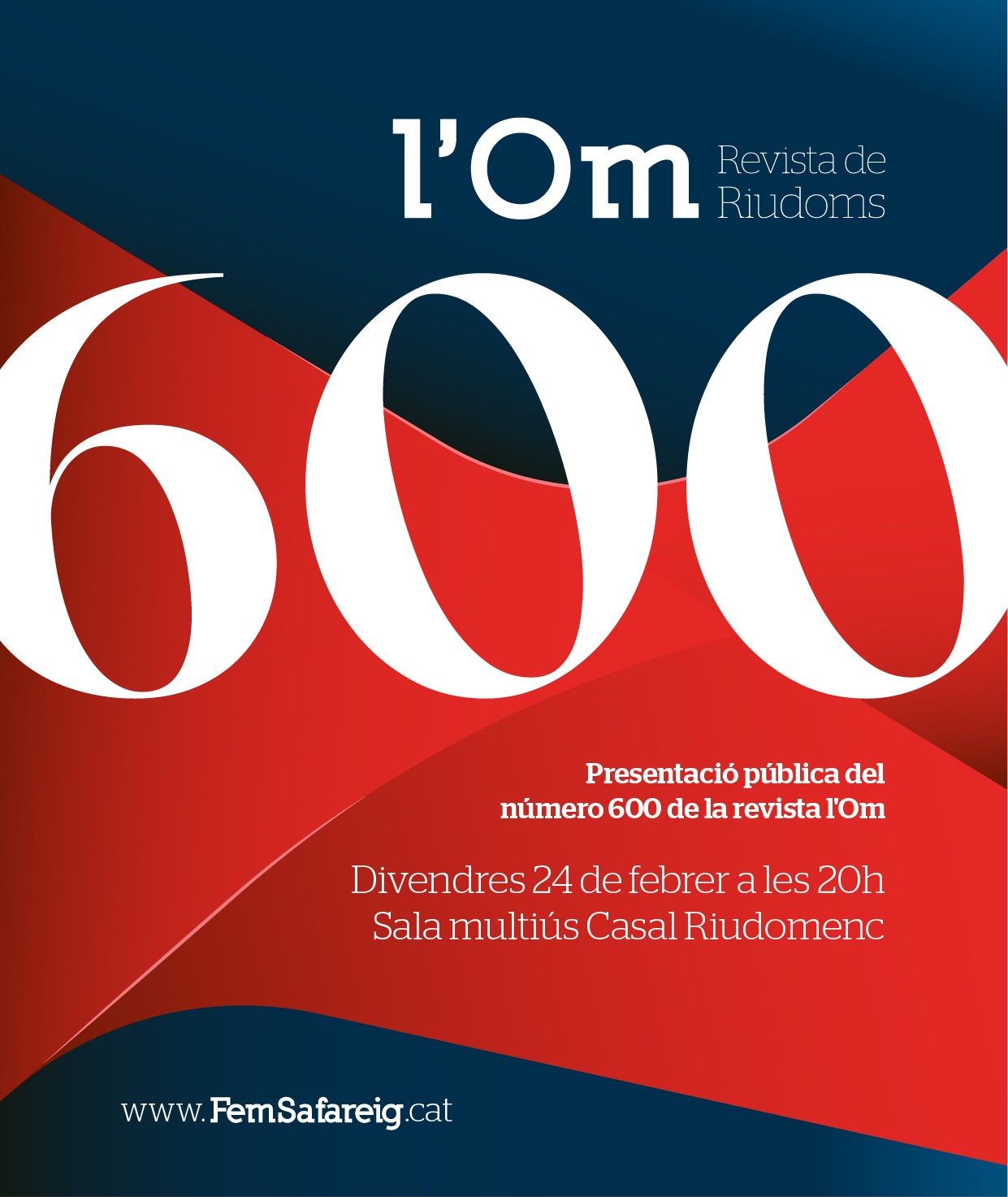 Cartell de l'acte de celebració dels 600 números de L'Om Cartell de l'acte de celebració dels 600 números de L'Om